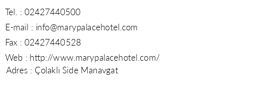 Mary Palace Resort & Spa telefon numaralar, faks, e-mail, posta adresi ve iletiim bilgileri